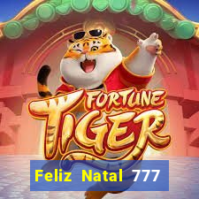 Feliz Natal 777 plataforma login